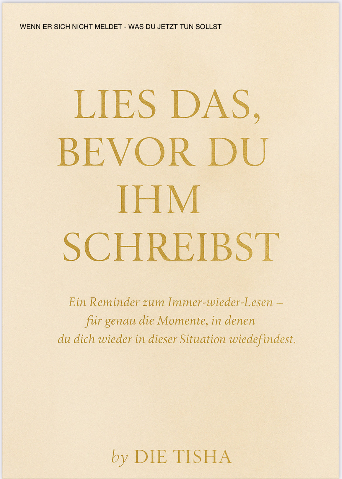 Lies das, bevor du Ihm schreibst - E-Book